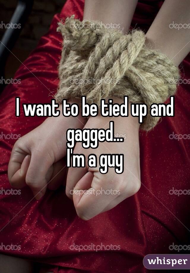 I Want To Be Tied Up
